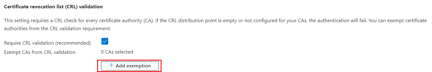 Screenshot that shows how to exempt CAs from CRL validation.