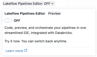 Lakeflow Declarative Pipelines ETL Pipeline editor toggle on