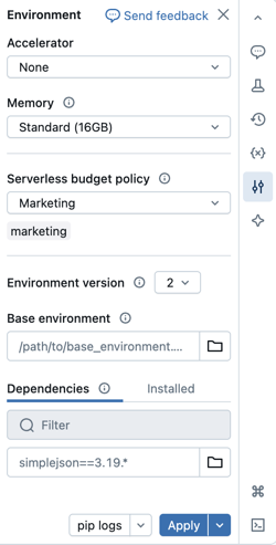 Serverless environment panel with serverless budget policies