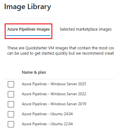 Screenshot of Azure Pipelines images.