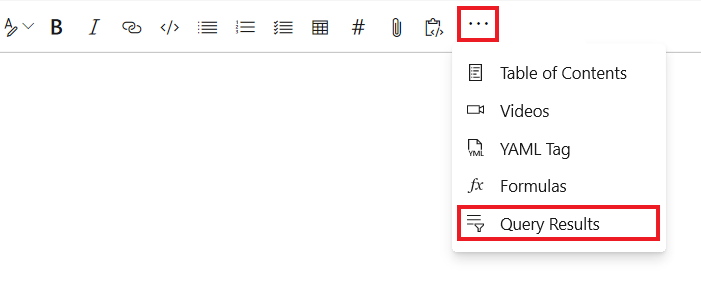 Screenshot that shows how to select Query Results in the More options menu to embed the query results as a table in the wiki page.