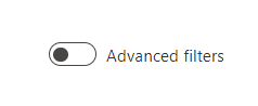 Screenshot that shows the Advanced filters toggle.