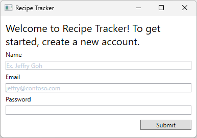 An example app with two TextBox controls that have placeholders in them. The first Textbox provides an example of a name and the second an example of an email.