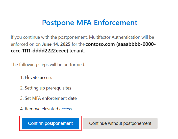 Screenshot of how to postpone mandatory MFA.