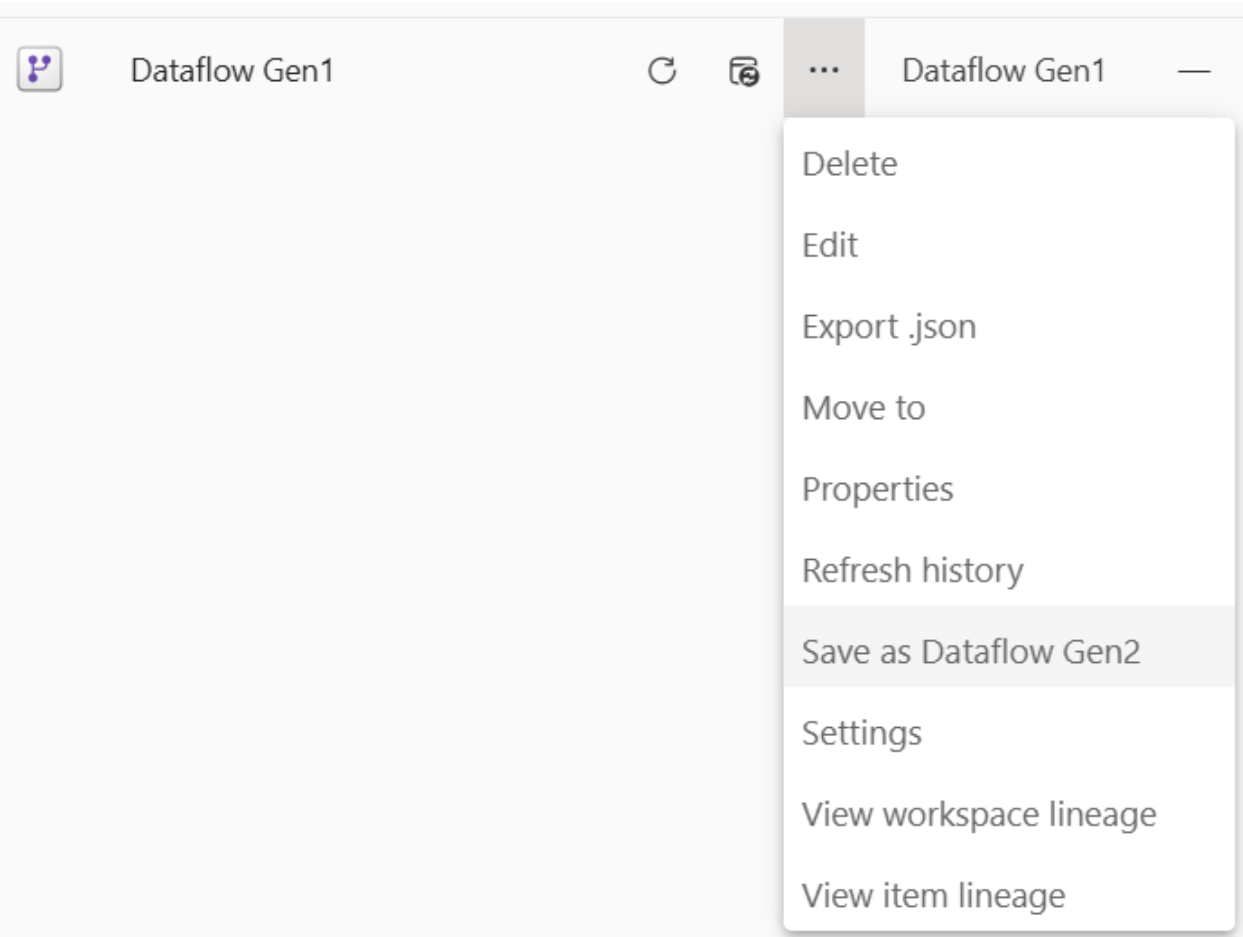 Screenshot of the context menu under the ellipsis, showing the Save as Dataflow Gen2 (CI/CD) option.