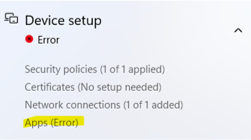 Windows Autopilot enrollment status page, Device Setup error for Apps.