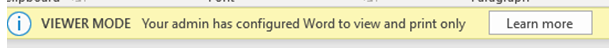 Screenshot of Microsoft Word with a yellow banner below the ribbon stating 'Office is configured for view and print only.'