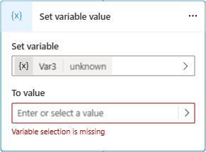 Screenshot of a 'Set variable value' node with a new variable of unknown type.