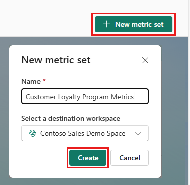 Screenshot showing the new metric set window with a name and destination workspace chosen.