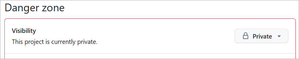 Screenshot of the Danger Zone settings with the option to make your Project Public or Private.
