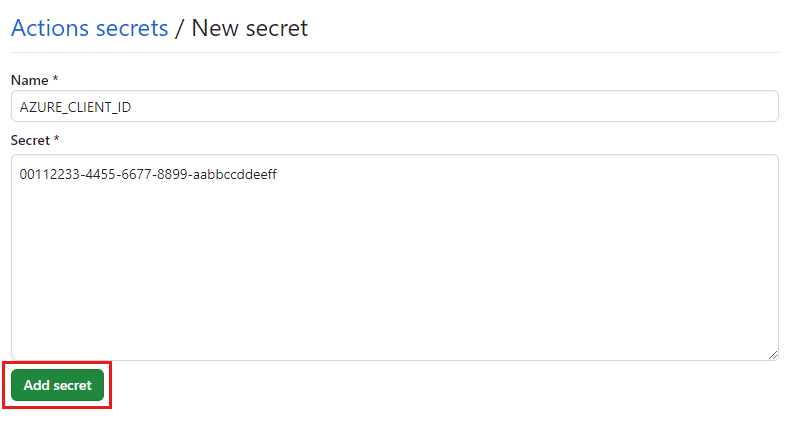Screenshot of the GitHub interface showing the 'New Secret' page, with the name and value completed and the 'Add secret' button highlighted.
