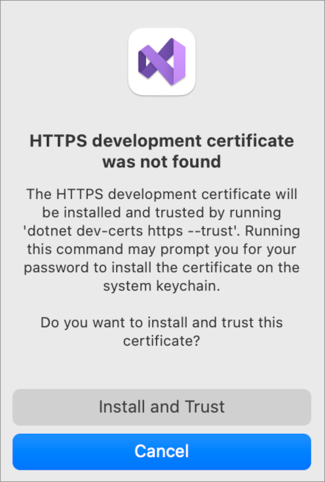 找不到 HTTPS 开发证书。是否要安装和信任证书？