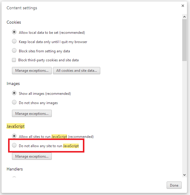 Google Chrome：在“内容”设置的 Javascript 部分中，选择“不允许任何网站运行 JavaScript”。