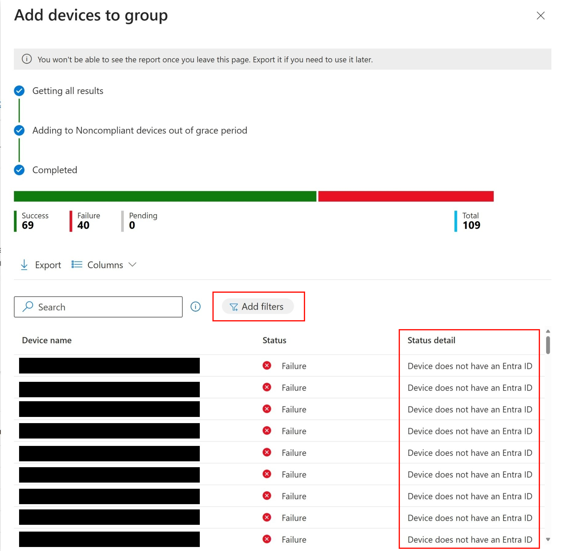 浏览数据时，请将设备查询结果添加到组中，并在Microsoft Intune管理中心查看报告状态。